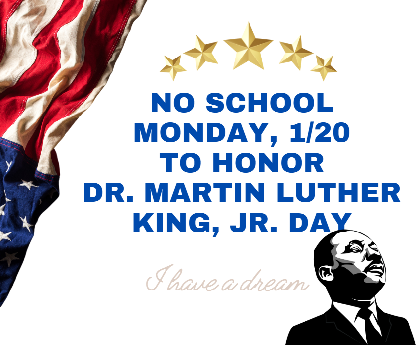 NO SCHOOL DR. MARTIN LUTHER KING JR. 